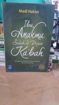 Image of IBU ANAKMU SUDAH DI DEPAN KA'BAH
