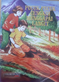 Image of PUCUK - PUCUK CENGKIH MENGGAPAI LANGIT