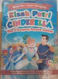 Image of KISAH PUTRI CINDERELLA DAN 9 DONGENG POPULAR LAINNYA