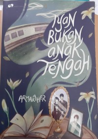 Image of IYAN BUKAN ANAK TENGAH