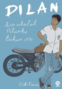 Image of DILAN (DIA ADALAH DILANKU TAHUN 1990)